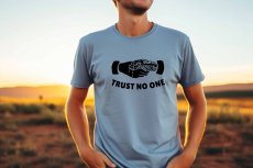 Trust no one