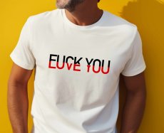 Pánské tričko, Fuck you/Love you