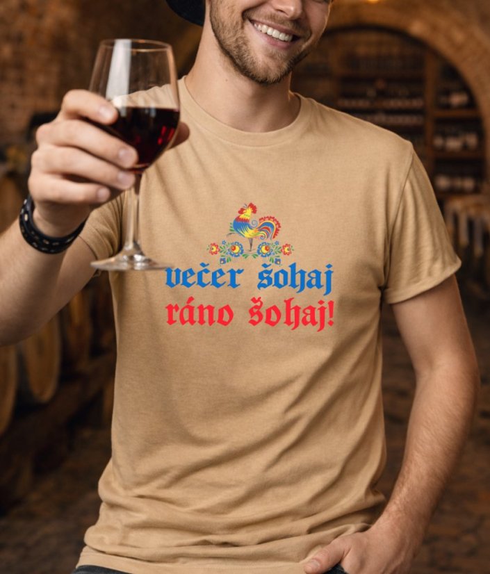 Pánské tričko, Večer šohaj, ráno šohaj