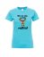 Graduation T-shirt, You'll die of boredom without us here! - Barva: Atolová modrá, Velikost: L, Střih: Dámské
