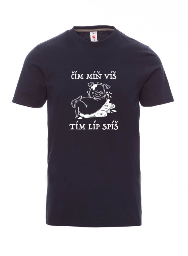 Absolventské tričko, Čím míň víš, tím líp spíš - Barva: Námořnícká modrá, Velikost: 3XL, Střih: Pánské