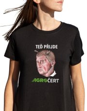 Dámské tričko, Teď přijde agročert